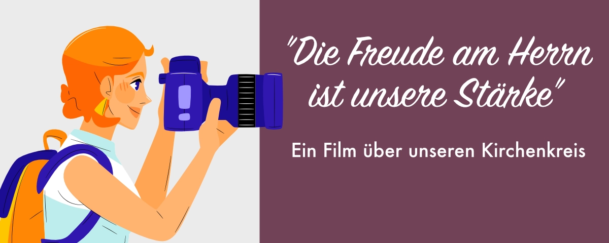 Ein Film über unseren Kirchenkreis